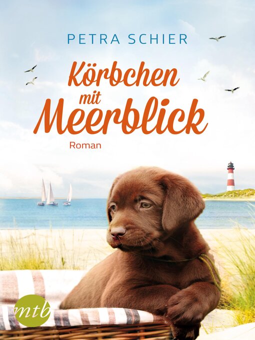 Title details for Körbchen mit Meerblick by Petra Schier - Available